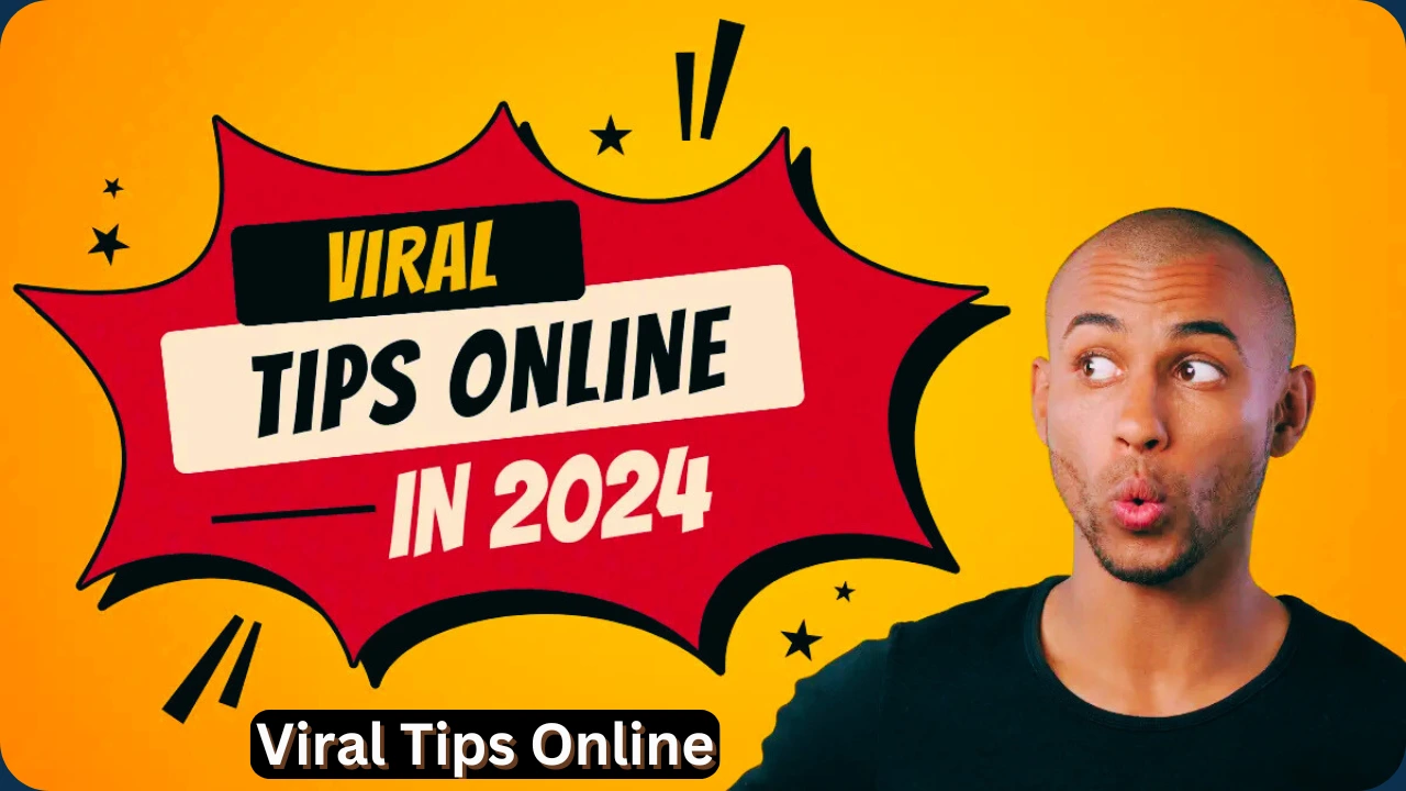 viral tips online